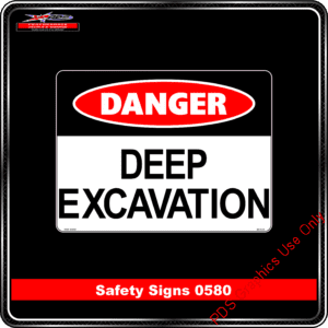 Danger 0580 PDS deep excavation