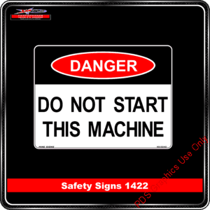 Danger 1422 PDS do not start this machine