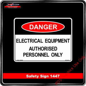 Danger 1447 PDS Electrical equipment authorised personnel only