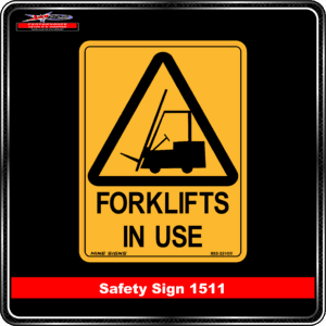 Warning Forklifts in Use (Safety Sign 1511)
