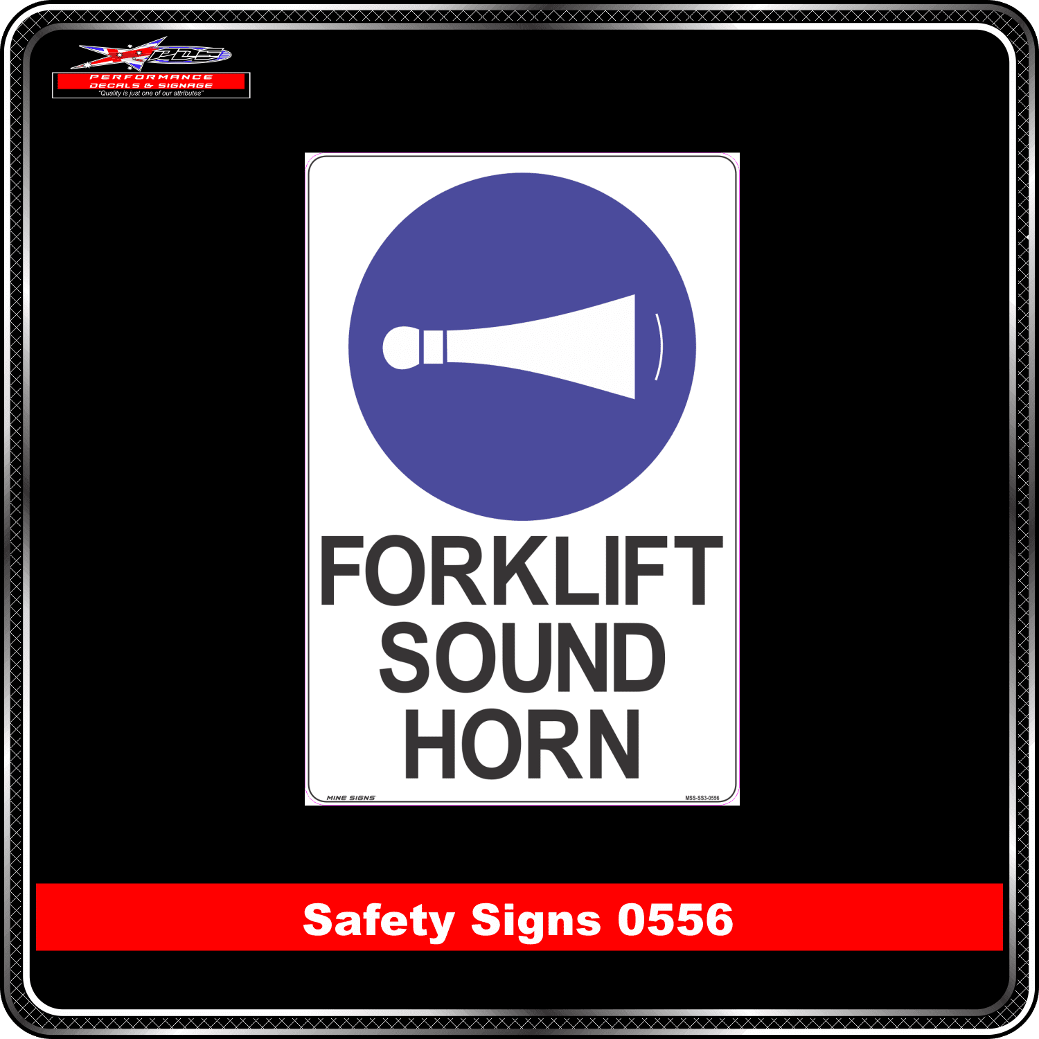 Mandatory Forklift Sound Horn Safety Sign 0556 Performance Decals Signage