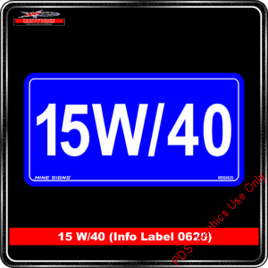 Product Background - Safety Signs - 15 W 40