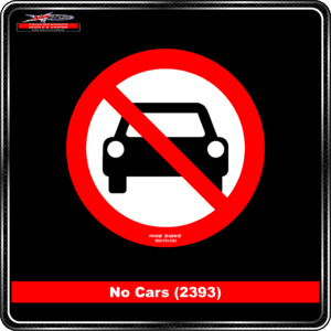 Product Background - Safety Signs - No Cars 2393