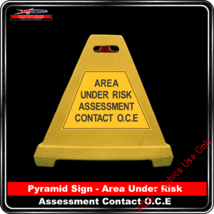 Pyramid Signs - Area Under Risk Assessment Contact OCE