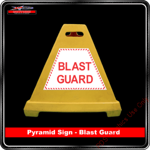Pyramid Signs - Blast Guard