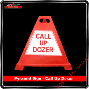 Pyramid Signs - Call Up Dozer