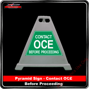 Pyramid Signs - Contact OCE Before Proceeding