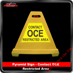 Pyramid Signs - Contact OCE Restricted Area