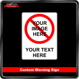 Product Background - Custom Signs - Prohibited